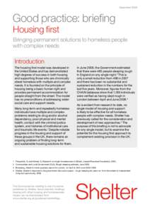 December[removed]Good practice: briefing Housing first  Bringing permanent solutions to homeless people