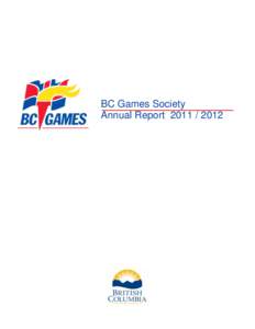 BC Games Society Annual Report TABLE OF CONTENTS 1.