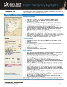 November, 2012  This monthly report, which is not exhaustive, is designed for operational use and does not reflect any official position of the WHO Secretariat.  The Syrian Arab Republic