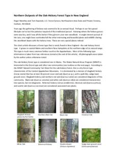 Northern Outposts of the Oak-Hickory Forest Type in New England Roger Monthey and Tom Rawinski, U.S. Forest Service, Northeastern Area State and Private Forestry, Durham, NHYears ago the gathering of hickory nuts 