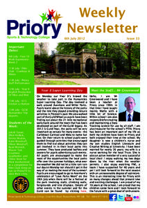 Weekly Newsletter 6th July 2012					Issue 33 Important Dates: 9th July - Year 10