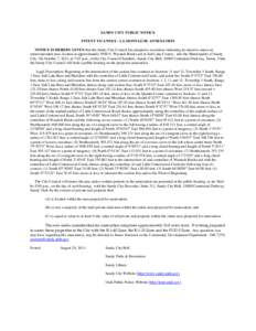 SANDY CITY PUBLIC NOTICE INTENT TO ANNEX - LA MONTAGNE ANNEXATION NOTICE IS HEREBY GIVEN that the Sandy City Council has adopted a resolution indicating its intent to annex an unincorporated area, located at approximatel