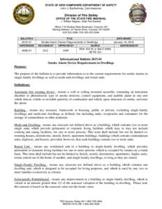 STATE OF NEW HAMPSHIRE DEPARTMENT OF SAFETY John J. Barthelmes, Commissioner Division of Fire Safety OFFICE OF THE STATE FIRE MARSHAL J. William Degnan, State Fire Marshal
