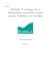 Annexe 2  BioVale: A strategy for a bioeconomy innovation cluster across Yorkshire and Humber