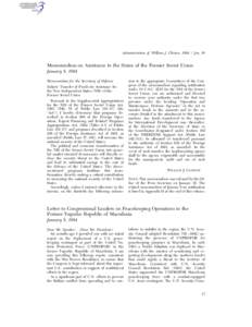 Administration of William J. Clinton, [removed]Jan. 10  Memorandum on Assistance to the States of the Former Soviet Union January 8, 1994 Memorandum for the Secretary of Defense Subject: Transfer of Funds for Assistance fo