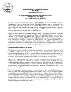 Western Region Technical Attachment No[removed]September 15, 1992 A COMPARISON OF SPRING 1992 ANTICYCLONE FORECASTS FOR THE AVN, NGM, AND ETA MODELS