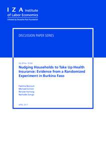 DISCUSSION PAPER SERIES  IZA DP NoNudging Households to Take Up Health Insurance: Evidence from a Randomized