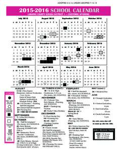 ADOPTED, UPDATE ADOPTED2016 SCHOOL CALENDAR LARAMIE COUNTY SCHOOL DISTRICT 1 — CHEYENNE, WYOMING  July 2015