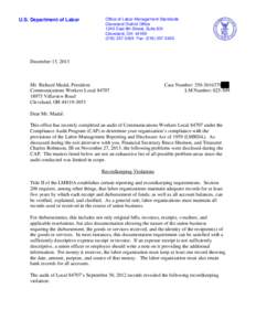 U.S. Department of Labor  Office of Labor-Management Standards Cleveland District Office 1240 East 9th Street, Suite 831 Cleveland, OH 44199