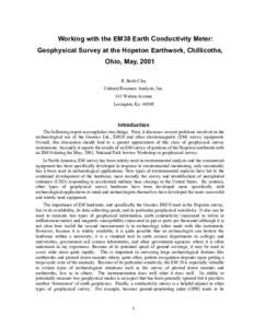 Working with the EM38 Earth Conductivity Meter: Geophysical Survey at the Hopeton Earthwork, Chillicothe, Ohio, May, 2001 R. Berle Clay Cultural Resource Analysts, Inc. 143 Walton Avenue