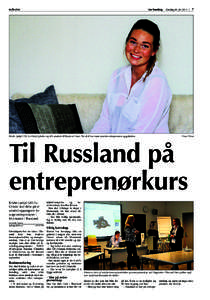 nyheter  Sør-Trøndelag Kristin Ljøkjel (20) fra Orkdal gleder seg til å utveksle til Russland i høst. Der skal hun møte russiske entreprenører og gründere.