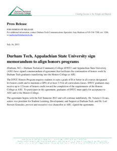 Press Release FOR IMMEDIATE RELEASE For additional information, contact Durham Tech Communications Specialist Amy Madison at[removed], ext. 5206,
