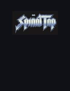 This is Spinal Tap  1 This is Spinal Tap Script vNit-picker’s edition :) April 1996