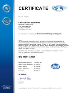 CERTIFICATE This is to certify that CareFusion Corporation Centralized Office Activities 3750 T orrey View Court