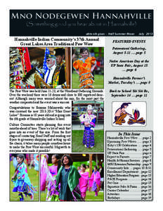 Mno Nodegewen Hannahville (Something good you hear about in Hannahville) abte nib gises - Half Summer Moon Hannahville Indian Community’s 37th Annual Great Lakes Area Traditional Pow Wow