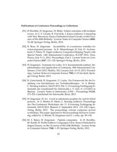 Publications in Conference Proceedings or Collections [91] H. Bordihn, H. Jürgensen, H. Ritter: Soliton automata with multiple waves. In C. S. Calude, R. Freivalds, I. Kazuo (editors): Computing with New Resources: Essa