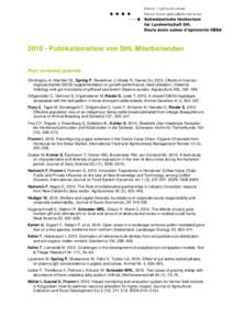 [removed]Publikationsliste von SHL Mitarbeitenden  Peer reviewed journals Dimitroglou A, Merrifiel DL, Spring P, Sweetman J, Moate R, Davies SJ, 2010. Effects of mannan oligosaccharide (MOS) supplementation on growth perfo