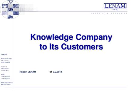 Knowledge Company to Its Customers Report LENAM of