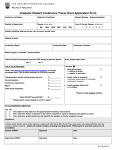 Graduate Student Conference Travel Grant Application Form Student’s Last Name Student’s First Name  Student Number / Employee Number