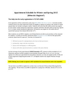 Appointment Schedule for Winter and Spring[removed]When do I Register?) The Help Line for early registration is[removed]Early registration will be conducted by web using MAX (Millersville Access System). Currently en