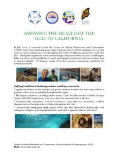 ASSESSING THE HEALTH OF THE GULF OF CALIFORNIA In July 2009, 21 researchers from the Center for Marine Biodiversity and Conservation (CMBC) and Universidad Autónoma Baja California Sur (UABCS) embarked on a 30-day cruis