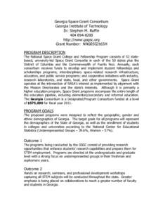 Georgia Space Grant Consortium Georgia Institute of Technology Dr. Stephen M. Ruffin[removed]http://www.gagsc.org Grant Number: NNG05GJ165H