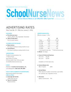 The Independent Voice of All School Nurses  SchoolNurseNews School Nurse News is an ONLINE-ONLY journal  ADVERTISING RATES