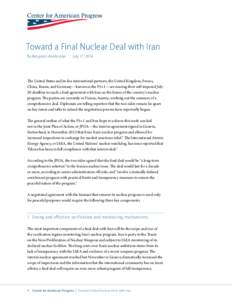 Toward a Final Nuclear Deal with Iran By Benjamin Armbruster July 17, 2014  The United States and its five international partners, the United Kingdom, France,