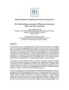 In recent years, the issue of the representation of women and their participation in the political process has become increasi