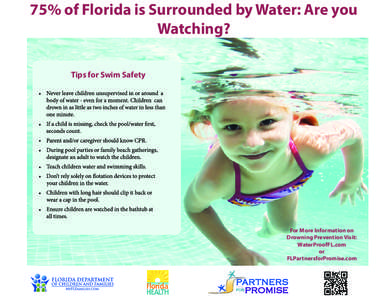 75% of Florida is Surrounded by Water: Are you Watching? Tips for Swim Safety •  •