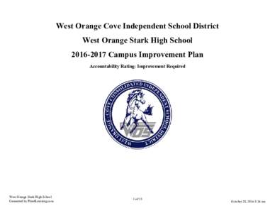 West Orange Cove Independent School District West Orange Stark High SchoolCampus Improvement Plan Accountability Rating: Improvement Required  West Orange Stark High School
