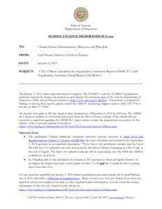 State of Arizona Department of Education SCHOOL FINANCE MEMORANDUM 15-xxx TO:  Charter School Administrators, Directors, and Principals