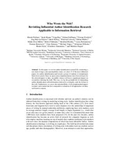 Who Wrote the Web? Revisiting Influential Author Identification Research Applicable to Information Retrieval Martin Potthast,1 Sarah Braun,2 Tolga Buz,3 Fabian Duffhauss,4 Florian Friedrich,5 Jörg Marvin Gülzow,6 Jakob