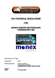 2014 TECHNICAL REGULATIONS FOR MONEX EUROPE MOTOGRANDE POWERSPORT[removed]Amendments