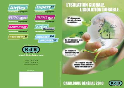L’ISOLATION GLOBALE, L’ISOLATION DURABLE. PERFO Duo PERFO Mono