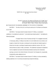 Filed for intro on[removed]HOUSE BILL 7039 By Chumney SENATE BILL 44 of the First Extraordinary Session By Dixon