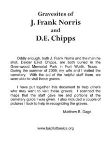 Gravesites of  J. Frank Norris and  D.E. Chipps