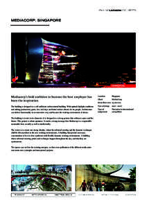 MEDIACORP. SINGAPORE  COMMERCIAL Mediacorp’s bold ambition to become the best employer has been the inspiration.