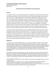 CALIFORNIA DEPARTMENT OF SOCIAL SERVICES Research Services Branch April 8, 2014 California State Prison-Child Welfare Data Linkage Study  Abstract