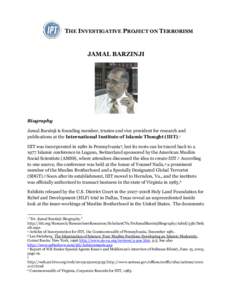 THE INVESTIGATIVE PROJECT ON TERRORISM  JAMAL BARZINJI Biography Jamal Barzinji is founding member, trustee and vice president for research and