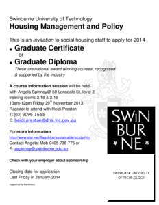Swinburne University of Technology  Housing Management and Policy This is an invitation to social housing staff to apply for 2014 