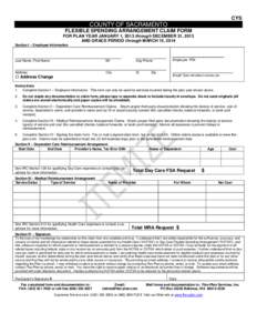 CYS  COUNTY OF SACRAMENTO FLEXIBLE SPENDING ARRANGEMENT CLAIM FORM FOR PLAN YEAR JANUARY 1, 2013 through DECEMBER 31, 2013 AND GRACE PERIOD through MARCH 15, 2014