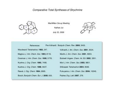 Comparative Total Syntheses of Strychnine  N C A