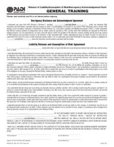 Release of Liability/Assumption of Risk/Non-agency Acknowledgement Form  GENERAL TRAINING Please read carefully and fill in all blanks before signing.  Non-Agency Disclosure and Acknowledgment Agreement