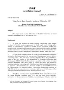 立法會 Legislative Council LC Paper No. CB[removed]Ref: CB1/BC[removed]Paper for the House Committee meeting on 18 December 2009 Report of the Bills Committee on
