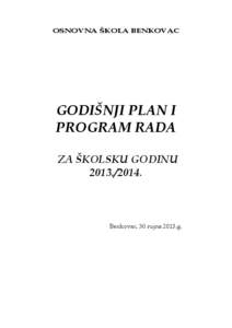 OS NOV NA Š K OL A B E NK OV A C  GODIŠNJI PLAN I PROGRAM RADA ZA ŠKOLSKU GODINU[removed].