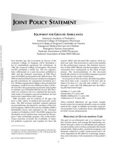 JOINT POLICY STATEMENT  Prehosp Emerg Care Downloaded from informahealthcare.com by[removed]on[removed]For personal use only.  EQUIPMENT FOR GROUND AMBULANCES