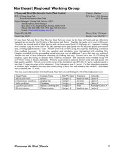 Northeast Regional Working Group O’Leno and River Rise Invasive Exotic Plant Control PCL: O’Leno State Park River Rise Preserve State Park Project Manager: Florida Park Service (DEP) Dale Kendrick, Park Manager