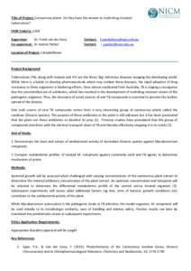 Title of Project: Carnivorous plants. Do they have the answer to multi-drug resistant tuberculosis? (FOR Code/s): 1104 Supervisor: Dr. Frank van der Kooy Co-supervisor: Dr Joanne Packer