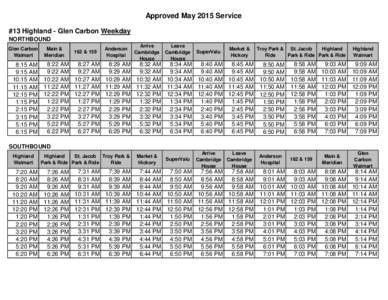 Approved May 2015 Service #13 Highland - Glen Carbon Weekday NORTHBOUND Glen Carbon Walmart